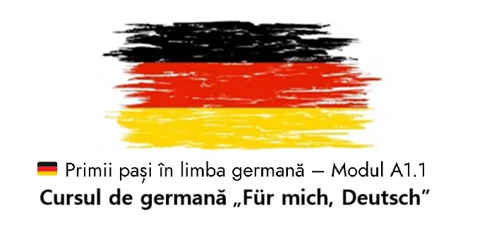 🇩🇪 Primii pași în limba germană – Modul A1.1