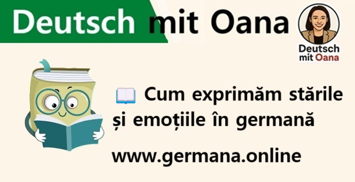 📖 Cum exprimăm stările și emoțiile în germană